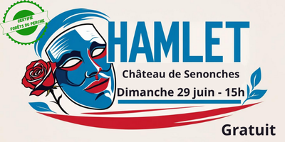 Affiche Hamlet Senonches dans le Perche